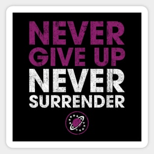 Never Give Up Never Surrender Sticker